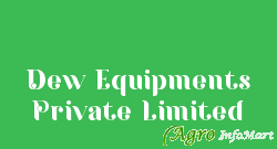 Dew Equipments Private Limited hyderabad india