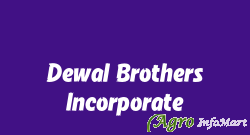 Dewal Brothers Incorporate