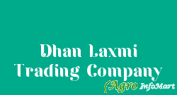 Dhan Laxmi Trading Company