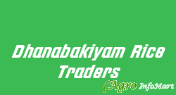 Dhanabakiyam Rice Traders