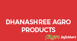Dhanashree Agro Products