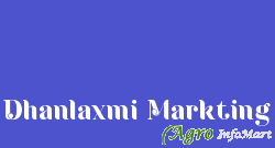 Dhanlaxmi Markting