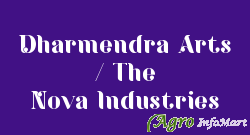 Dharmendra Arts / The Nova Industries mumbai india