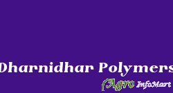 Dharnidhar Polymers