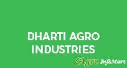 Dharti Agro Industries