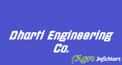 Dharti Engineering Co.