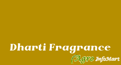 Dharti Fragrance rajkot india