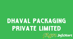 Dhaval Packaging Private Limited ahmedabad india