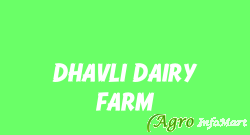 DHAVLI DAIRY FARM