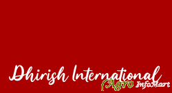 Dhirish International bangalore india