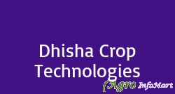 Dhisha Crop Technologies bangalore india