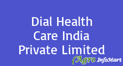 Dial Health Care India Private Limited