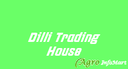 Dilli Trading House delhi india