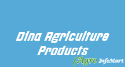 Dina Agriculture Products