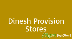 Dinesh Provision Stores