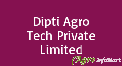 Dipti Agro Tech Private Limited