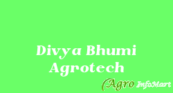 Divya Bhumi Agrotech