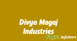 Divya Magaj Industries