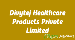 Divytej Healthcare Products Private Limited surat india