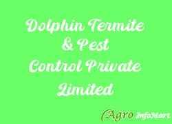 Dolphin Termite & Pest Control Private Limited delhi india