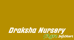 Draksha Nursery