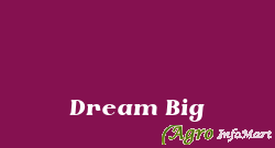 Dream Big chennai india