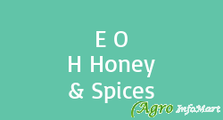 E O H Honey & Spices