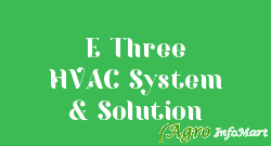 E Three HVAC System & Solution