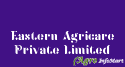 Eastern Agricare Private Limited