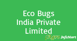 Eco Bugs India Private Limited tiruchirappalli india