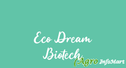 Eco Dream Biotech pune india