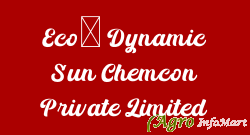 Eco- Dynamic Sun Chemcon Private Limited