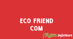 Eco Friend Com hyderabad india