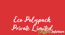 Eco Polypack Private Limited noida india