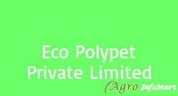 Eco Polypet Private Limited delhi india