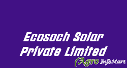 Ecosoch Solar Private Limited bangalore india