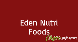 Eden Nutri Foods chennai india