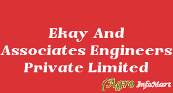 Ekay And Associates Engineers Private Limited