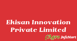 Ekisan Innovation Private Limited