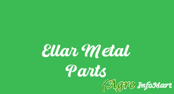 Ellar Metal Parts chennai india
