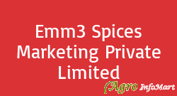 Emm3 Spices Marketing Private Limited