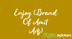Enjoy (Brand Of Amit Arts)
