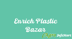 Enrich Plastic Bazar