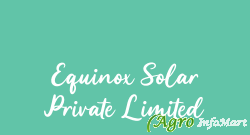 Equinox Solar Private Limited rajkot india
