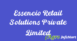 Essencio Retail Solutions Private Limited