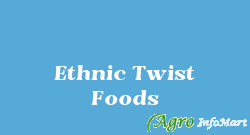 Ethnic Twist Foods