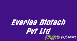 Everlee Biotech Pvt Ltd ahmedabad india