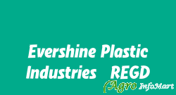 Evershine Plastic Industries (REGD)