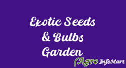 Exotic Seeds & Bulbs Garden