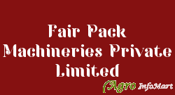 Fair Pack Machineries Private Limited chennai india